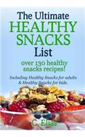 Ultimate Healthy Snack List including Healthy Snacks for Adults & Healthy Snacks for Kids