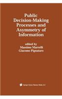 Public Decision-Making Processes and Asymmetry of Information