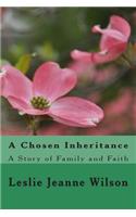 A Chosen Inheritance: A Story of Family and Faith(English)