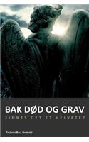 Bak død og grav