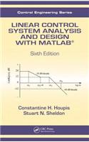 Linear Control System Analysis and Design with MATLAB®