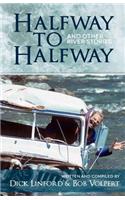 Halfway to Halfway & Other River Stories
