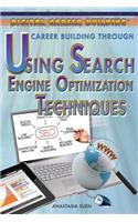 Career Building Through Using Search Engine Optimization Techniques: (Digital Career Building)