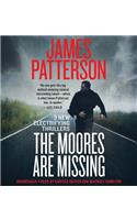 The Moores Are Missing Lib/E: Thrillers