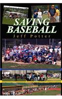 Saving Baseball
