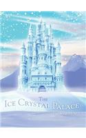 The Ice Crystal Palace