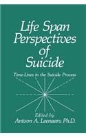 Life Span Perspectives of Suicide