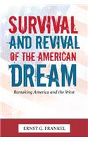 Survival and Revival of the American Dream