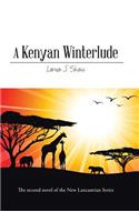 A Kenyan Winterlude