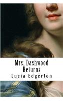 Mrs. Dashwood Returns