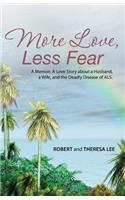 More Love, Less Fear