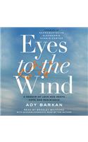 Eyes to the Wind