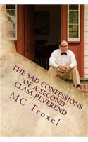 Sad Confessions of a Second Class Reverend