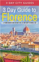 3 Day Guide to Florence