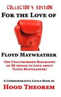 For The Love of Floyd Mayweather