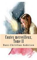 Contes merveilleux, Tome II