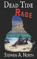 Dead Tide Rage: (4 Dead Tide)