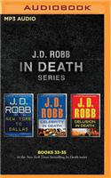 J. D. Robb: In Death Series, Books 33-35: New York to Dallas, Celebrity in Death, Delusion in Death