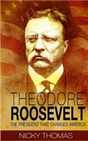 Theodore Roosevelt