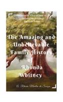 The Amazing and Unbelievable Family History of Rhonda Whitney