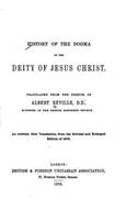 History of the Dogma of the Deity of Jesus Christ
