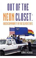 Out of the Neon Closet
