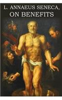 L. Annaeus Seneca On Benefits