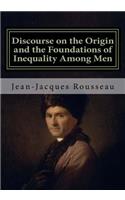 Discourse on the Origin and the Foundations of Inequality Among Men