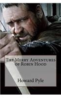 Merry Adventures of Robin Hood Howard Pyle