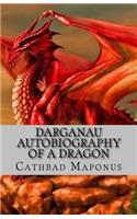 Darganau: Autobiography of a Dragon