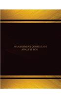 Management Consultant Analyst Log (Log Book, Journal - 125 pgs, 8.5 X 11 inches): Management Consultant Analyst Log Logbook (Black cover, X-Large)