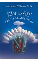 It'S All About Something