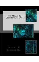 The Missing Scientific Essays