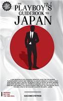 The Playboy's Guidebook to Japan - Vol. 1