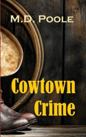 Cowtown Crime