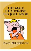 The Male Chauvinist Pig Joke Book