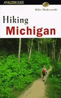 Hiking Michigan: (Falcon Guides Hiking)