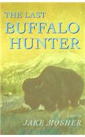 The Last Buffalo Hunter