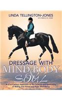 Dressage with Mind, Body & Soul