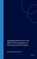 Delegating State Powers: The Effect of Treaty Regimes on Democracy and Sovereignty