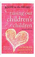 Raising Our Children's Children