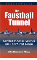 Faustball Tunnel