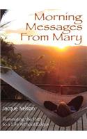 Morning Messages from Mary