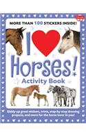 I Love Horses! Activity Book