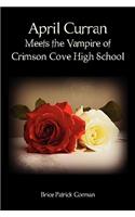 April Curran Meets the Vampire of Crimson Cove High School