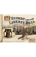 Rupert and the Liberty Bell: A Story About Pennsylvania