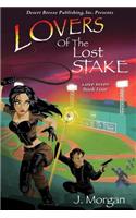 Lovers of the Lost Stake