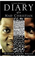 Diary of a Mad Christian: (English)