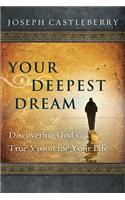 Your Deepest Dream