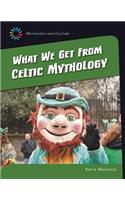 What We Get from Celtic Mythology